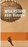 Widerstand vom Himmel