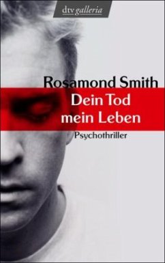 Dein Tod, mein Leben - Smith, Rosamond