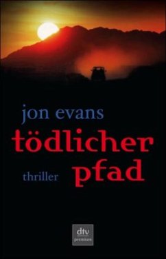 Tödlicher Pfad - Evans, Jon