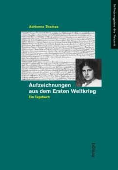 Aufzeichnungen aus dem Ersten Weltkrieg - Thomas, Adrienne