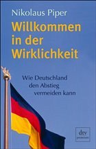 Willkommen in der Wirklichkeit - Piper, Nikolaus