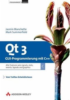 C++ GUI Programmierung mit Qt 3 (Programmers Choice) - Summerfield, Mark