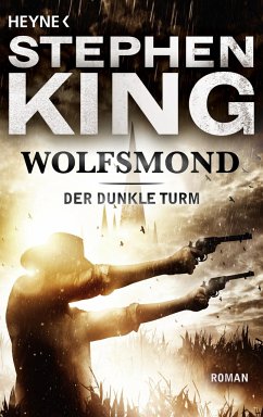 Wolfsmond / Der Dunkle Turm Bd.5 - King, Stephen