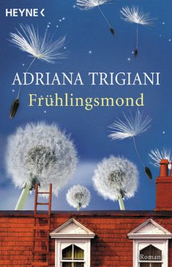 Frühlingsmond - Trigiani, Adriana