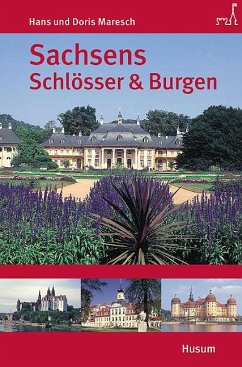 Sachsens Schlösser und Burgen - Maresch, Doris;Maresch, Hans