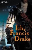 Ich, Francis Drake