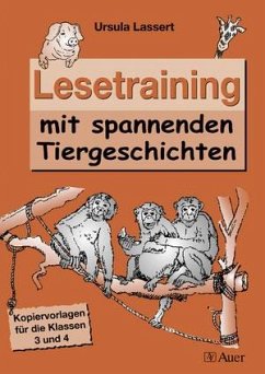 Lesetraining mit spannenden Tiergeschichten - Lassert, Ursula