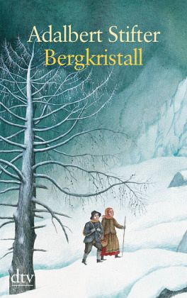 Bergkristall von Adalbert Stifter als Taschenbuch - Portofrei bei bücher.de