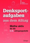 Denksportaufgaben aus dem Alltag, 5./6. Jahrgangsstufe