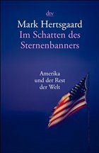 Im Schatten des Sternenbanners - Hertsgaard, Mark