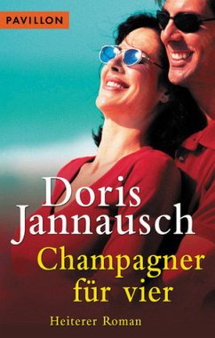 Champagner für vier - Jannausch, Doris