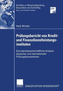 Prüfungsbericht von Kredit¿ und Finanzdienstleistungsinstituten - Winkler, Heidi