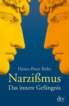 Narzißmus - Röhr, Heinz-Peter