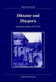Diktatur und Diaspora Diktatur und Diaspora