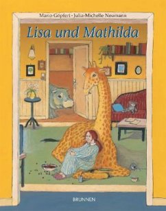 Lisa und Mathilda - Göpfert, Mario; Neumann, Julia-Michelle