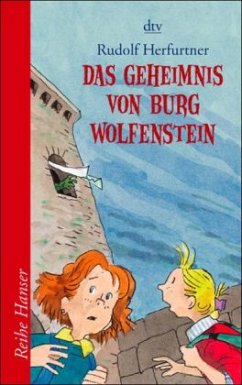 Das Geheimnis von Burg Wolfenstein - Herfurtner, Rudolf