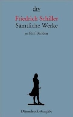 Sämtliche Werke, 5 Bde. - Schiller, Friedrich von