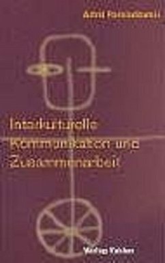 Interkulturelle Kommunikation und Zusammenarbeit - Podsiadlowski, Astrid