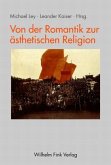 Von der Romantik zur ästhetischen Religion