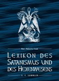 Lexikon des Satanismus und des Hexenwesens