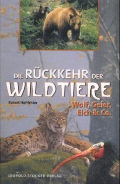 Die Rückkehr der Wildtiere - Hofrichter, Robert