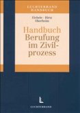Handbuch der Berufung im Zivilprozess - Berufungshandbuch