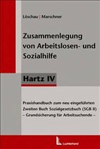 Grundsicherung für Arbeitssuchende - Löschau, Martin; Marschner, Andreas
