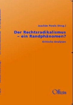 Der Rechtsradikalismus - ein Randphänomen? - Buckmiller, Michael;Christoph, Klaus;Lemke, Christinane