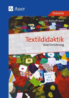 Textildidaktik - Kolhoff-Kahl, Iris