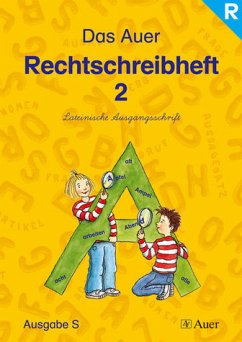 Cover Die Auer Fibel - Ausgabe S Baden Württemberg / Das Auer Rechtschreibheft 2 - La