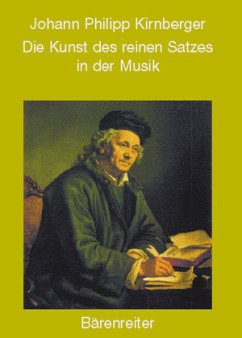 Die Kunst des reinen Satzes in der Musik - Kirnberger, Johann Ph