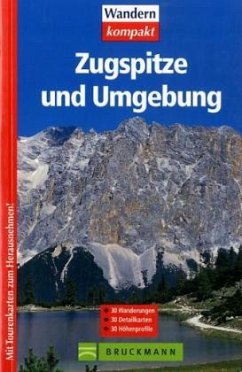 Zugspitze und Umgebung - Garnweidner, Siegfried