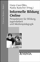 Informelle Bildung Online - Otto, Hans-Uwe / Kutscher, Nadia (Hgg.)