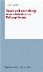 Platon und die Anfänge seines dialektischen Philosophierens - Heitsch, Ernst