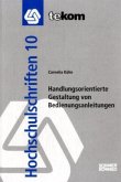 Handlungsorientierte Gestaltung von Bedienungsanleitungen