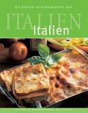 Die besten Originalrezepte aus Italien Die besten Originalrezepte aus Italien