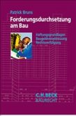 Forderungsdurchsetzung am Bau