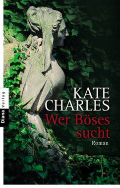 Wer Böses sucht - Charles, Kate