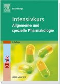 Intensivkurs Allgemeine und Spezielle Pharmakologie