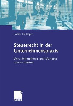 Steuerrecht in der Unternehmenspraxis - Jasper, Lothar Th.