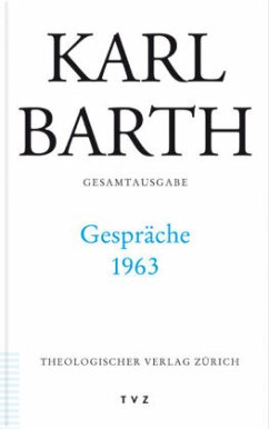 Karl Barth Gesamtausgabe / Karl Barth Gesamtausgabe Abt.4, Gespräche, 41 - Barth, Karl