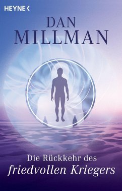 Die Rückkehr des friedvollen Kriegers - Millman, Dan