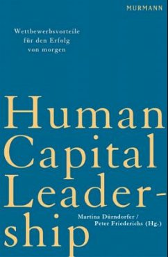 Human Capital Leadership - Dürndorfer, Martina / Friederichs, Peter