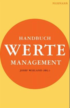 Handbuch Wertemanagement - Wieland, Josef (Hrsg.)