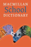 Macmillan School Dictionary. Mit CD-ROM für Windows 98/NT/ME/2000/XP Macmillan School Dictionary. Mit CD-ROM für Windows 98/NT/ME/2000/XP