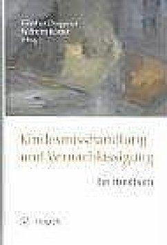 Kindesmisshandlung und Vernachlässigung - Körner, Wilhelm