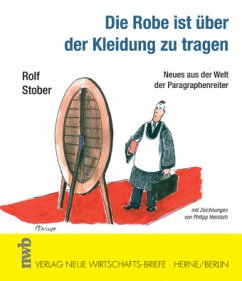 Die Robe ist über der Kleidung zu tragen - Stober, Rolf