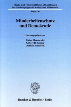 Minderheitenschutz und Demokratie - Blumenwitz, Dieter / Gornig, Gilbert H. / Murswiek, Dietrich (Hgg.)