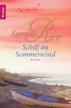 Schilf im Sommerwind - Rice, Luanne