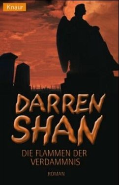 Darren Shan, Die Flammen der Verdammnis - Shan, Darren